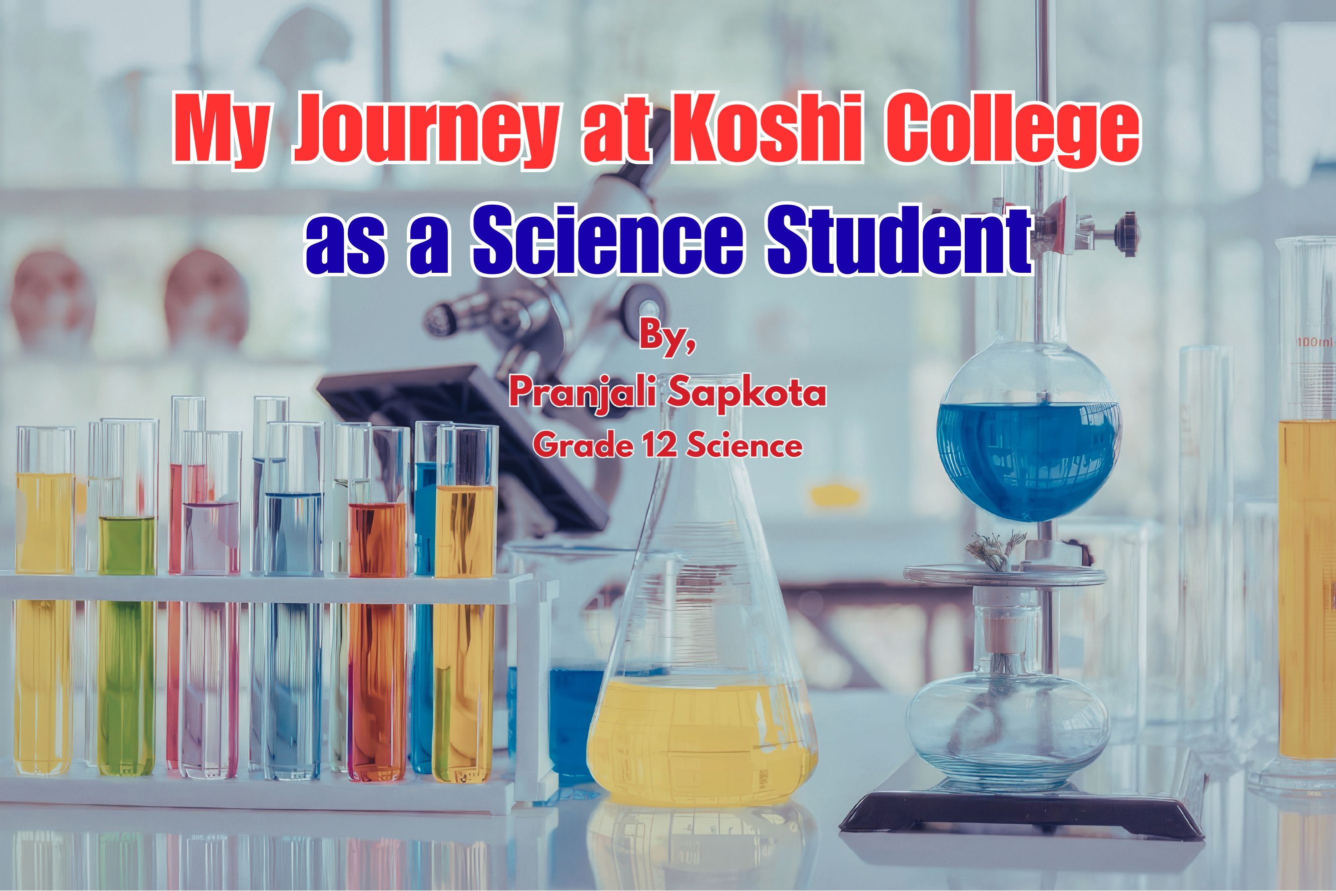 My Journey at Koshi College as a Science Student